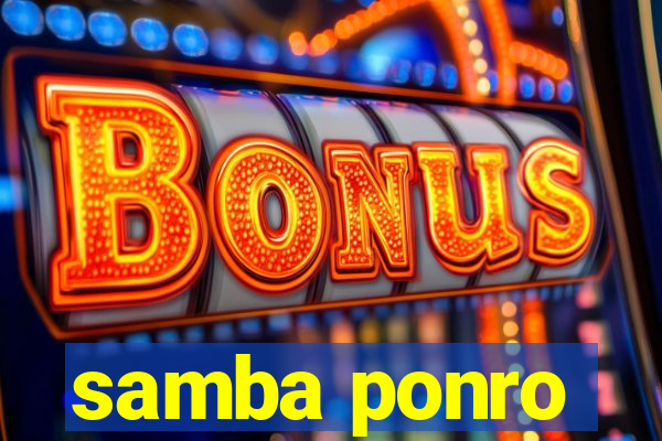samba ponro